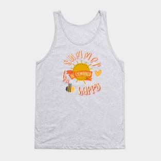 Summer is coming bee happy Tank Top